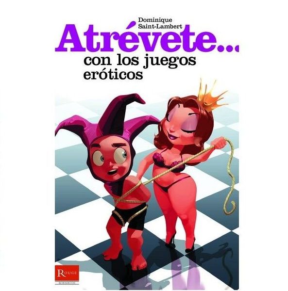 ATREVETE CON LOS JUEGOS EROTICOS