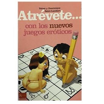 ATREVETE CON LOS NUEVOS JUEGOS EROTICOS