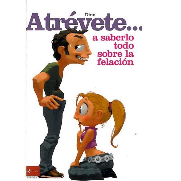 ATREVETE A SABERLO TODO SOBRE LA FELACION