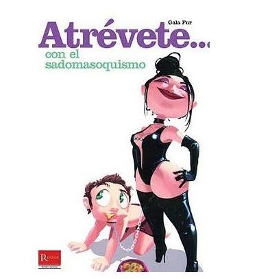 ATREVETE CON EL SADOMASOQUISMO